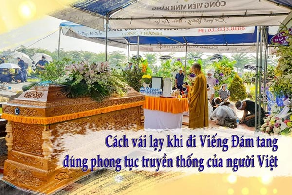 Cách vái lạy khi đi Viếng Đám tang đúng phong tục truyền thống của người Việt